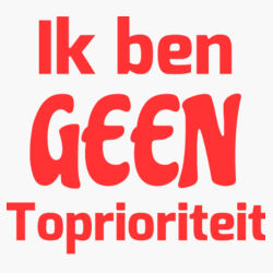 Geen Toprioriteit Design