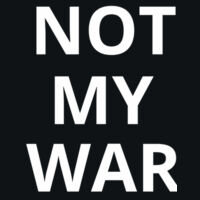 not my war  - T-shirt  Basic unisex Design